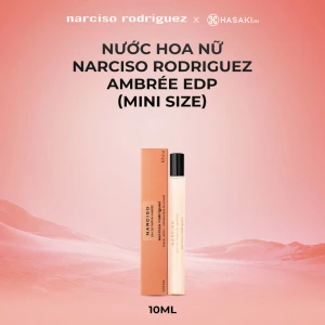 Mini Nước Hoa Nữ Narciso Rodriguez Ambrée EDP 10ml