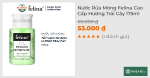 Nước Rửa Móng Felina Cao Cấp Hương Trái Cây 175ml