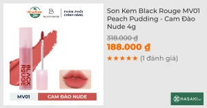Son Kem Black Rouge MV01 Peach Pudding - Cam Đào Nude 4g 