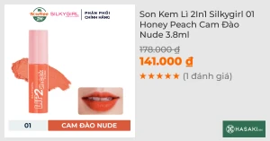 Son Kem Lì 2In1 Silkygirl 01 Honey Peach Cam Đào Nude 3.8ml