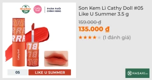 Son Kem Lì Cathy Doll 05 Like U Summer 3.5 g