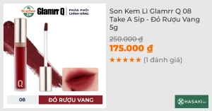 Son Kem Lì Glamrr Q 08 Take A Sip - Đỏ Rượu Vang 5g
