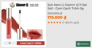 Son Kem Lì Glamrr Q 11 Set Sail - Cam Gạch Trầm 5g