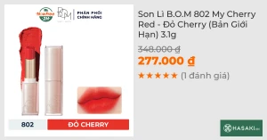 Son Lì B.O.M 802 My Cherry Red - Đỏ Cherry (Bản Giới Hạn) 3.1g