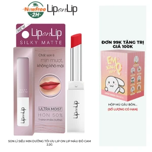 Son Lì Siêu Mịn Dưỡng Tối Ưu Lip On Lip Màu Đỏ Cam 2.2g