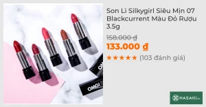 Son Lì Silkygirl Siêu Mịn 07 Blackcurrent Màu Đỏ Rượu 3.5g