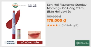 Son Môi Flawsome Sunday Morning - Đỏ Hồng Trầm (Bản Holiday) 2g