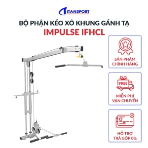 Bộ phận kéo xô khung gánh tạ Impulse IFHCL