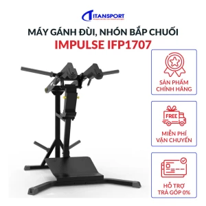 Máy gánh đùi nhón bắp chuối hiệu Impulse IFP1707