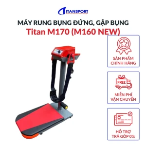 Máy rung bụng đứng gập bụng Titan M170 (M160 New)