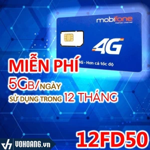Mobifone 12FD50 | Sim Data Dung Lượng 5GB/Ngày Trọn Gói 1 Năm Giá Rẻ