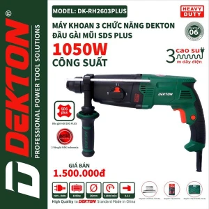MÁY KHOAN ĐỤC 3 CHỨC NĂNG DEKTON DK - RH 2603 PLUS
