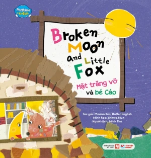 20. Playtime In English (Level 2): Broken Moon and Little Fox - Mặt trăng vỡ và bé Cáo