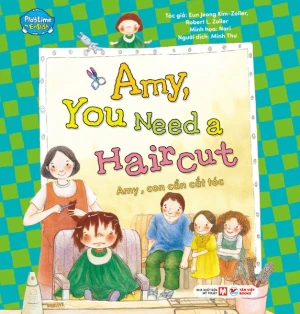 28. Playtime In English (Level 3): Amy, You Need a Haircut - Amy, con cần cắt tóc