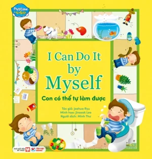 31. Playtime In English (Level 4) : Con Có Thể Tự Làm Được - I Can Do It by Myself
