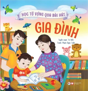 Học Từ Vựng Qua Bài Hát - Gia Đình