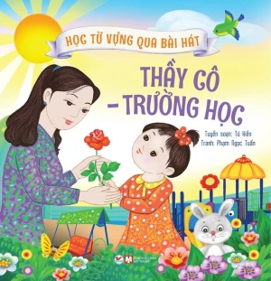 Học Từ Vựng Qua Bài Hát - Thầy Cô, Trường Học