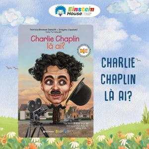 Bộ Sách Chân Dung - Charlie Chaplin Là Ai?