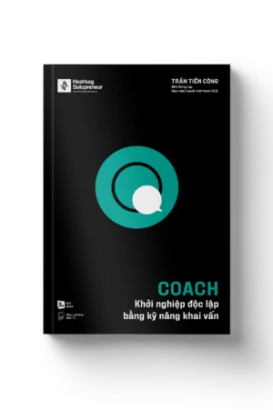 COACH - Khởi nghiệp độc lập bằng kỹ năng khai vấn