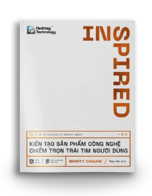 INSPIRED - Kiến tạo sản phẩm công nghệ chiếm trọn trái tim người dùng