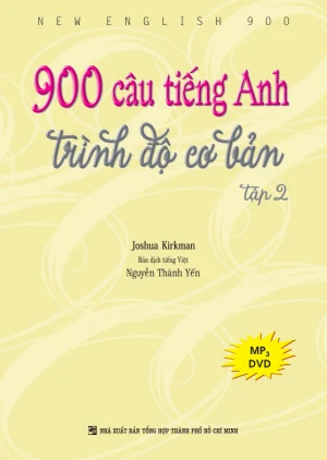 900 câu tiếng Anh trình độ cơ bản: Tập 2