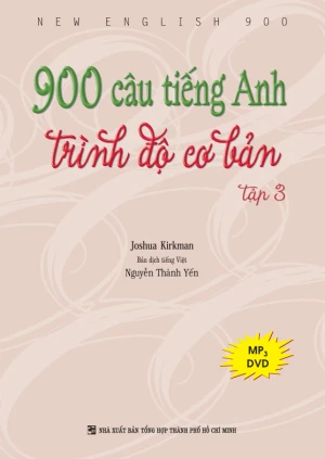 900 câu tiếng Anh trình độ cơ bản: Tập 3