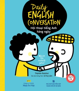 Daily English Conversation - Hội thoại tiếng Anh hàng ngày