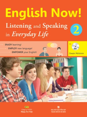 English Now! 2 - Listening and Speaking in Everyday Life