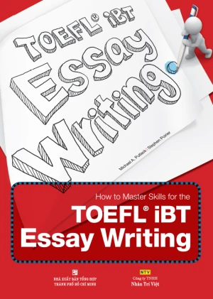 How to Master Skills for the TOEFL iBT Essay Writing
