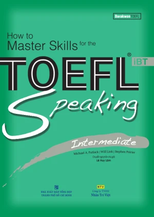 How to Master Skills for the TOEFL iBT: Speaking Intermediate
