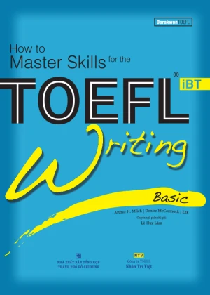 How to Master Skills for the TOEFL iBT: Writing Basic