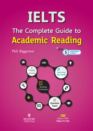 IELTS: The Complete Guide to Academic Reading