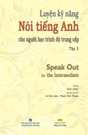 Luyện kỹ năng nói tiếng Anh cho người học trình độ trung cấp: Tập 1