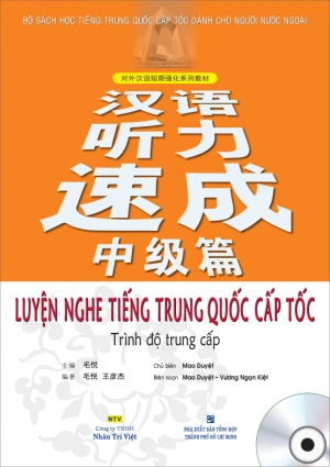 Luyện nghe tiếng Trung Quốc cấp tốc - Trình độ trung cấp