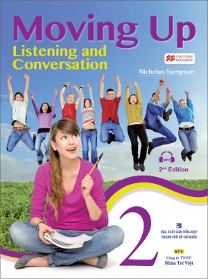 Moving Up: Listening and Conversation 2
