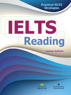 Practical IELTS Strategies: IELTS Reading