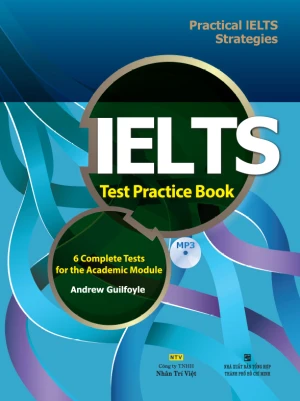 Practical IELTS Strategies: Test Practice Book