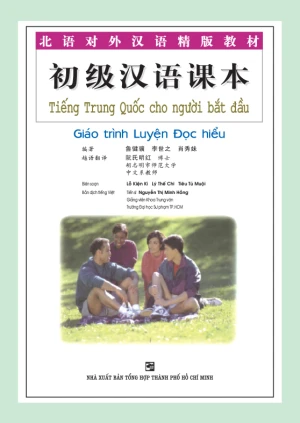 Tiếng Trung Quốc cho người bắt đầu: Giáo trình luyện Đọc hiểu
