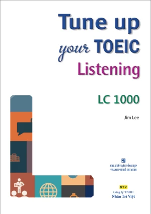 Tune Up your TOEIC Listening LC 1000