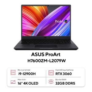 Laptop Asus ProArt H7600ZM-L2079W (Core i9-12900H | GeForce RTX 3060 |32GB | 1TB | 16.0-inch 4K | Windows 11 Home | Đen)