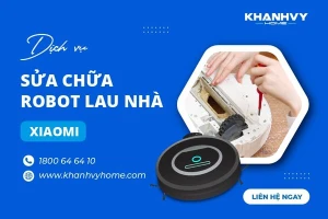 Sửa chữa Robot lau nhà Xiaomi