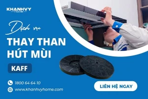 Thay than hút mùi Kaff
