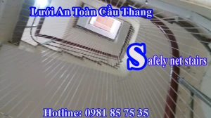 BÁO GIÁ LƯỚI AN TOÀN CẦU THANG NHÀ RIÊNG-TRƯỜNG HỌC