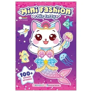 Mini Fashion - Mèo Catty (100 Stickers Dễ Thương) - Sách Bóc Dán Sticker Cho Bé Gái