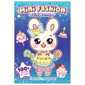 Mini Fashion - Thỏ Bunny (100 Stickers Dễ Thương) - Sách Bóc Dán Sticker Cho Bé Gái