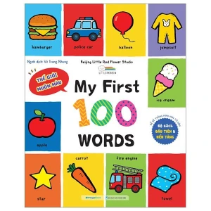 My First 100 Words - Sách Từ Vựng Đầu Đời Cho Bé