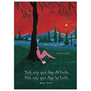 Trời Này Quá Đẹp Để Buồn-Dời Này Quá Đẹp Lại Buồn
