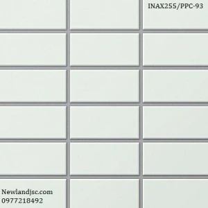 Gạch INAX sản xuất trong nước 255/PPC-93