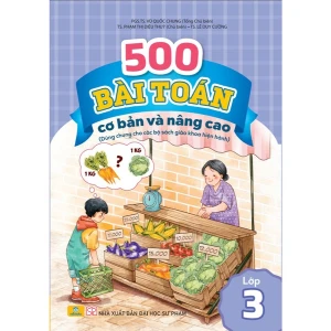 500 Bài Toán Cơ Bản Và Nâng Cao Lớp 3 - Dùng Chung Cho Các Bộ SGK Hiện Hành