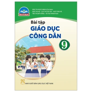 Bài Tập Giáo Dục Công Dân Lớp 9 (Chân Trời Sáng Tạo)